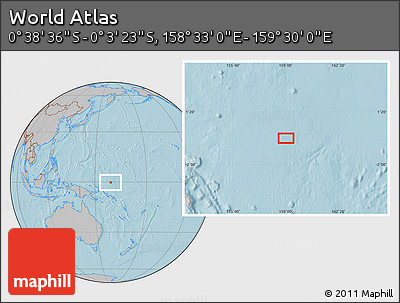 Gray Location Map of the Area around 0° 21' 0" S, 159° 1' 30" E, hill shading