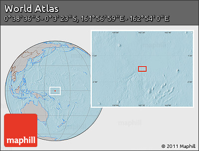 Gray Location Map of the Area around 0° 21' 0" S, 162° 25' 30" E, hill shading