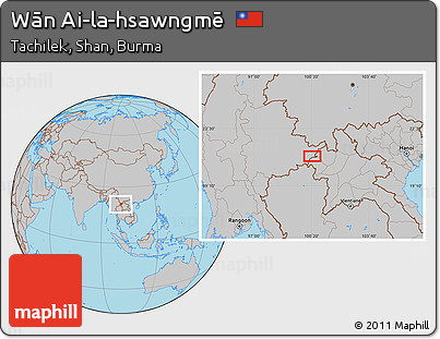 Gray Location Map of Wān Ai-la-hsawngmē
